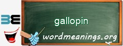 WordMeaning blackboard for gallopin